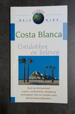 Costa Blanca, Ophalen of Verzenden, Gelezen, Europa, Reisgids of -boek
