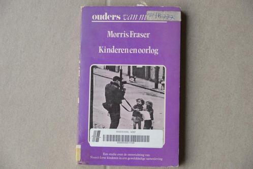 Kinderen en oorlog. Kinderpsychiater Morris Fraser., Boeken, Zwangerschap en Opvoeding, Gelezen, Ophalen of Verzenden