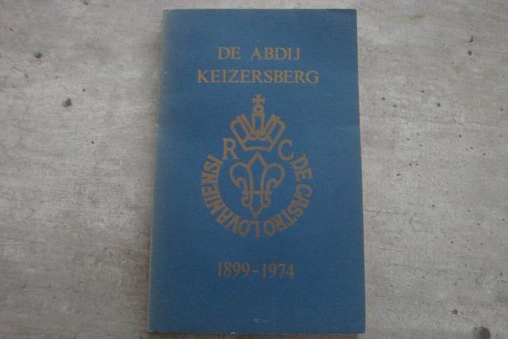 DE ABDIJ KEIZERSBERG 1899-1974, Boeken, Geschiedenis | Stad en Regio, Gelezen, Ophalen of Verzenden
