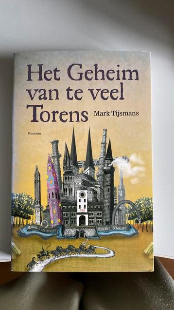 Mark Tijsmans - Het Geheim van te veel Torens beschikbaar voor biedingen
