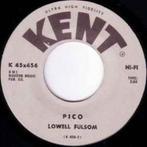 Lowell Fulsom ‎–  Tramp / Pico "Popcorn Soul, Blues ", 7 inch, Single, Ophalen of Verzenden, Zo goed als nieuw