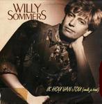 Willy Sommers – Ik Hou Van Jou (Zoals Je Bent), CD & DVD, Vinyles Singles, 7 pouces, En néerlandais, Utilisé, Enlèvement ou Envoi