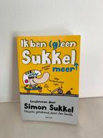 Simon Sukkel - Ik ben (g)een sukkel meer, Ophalen of Verzenden, Gelezen