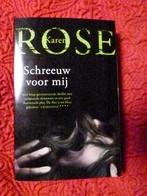 "Schreeuw voor mij" Karen Rose, Ophalen of Verzenden, Zo goed als nieuw, Karen Rose