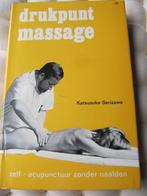 Drukpunt massage, KATSUSUKE SERIZAWA, Enlèvement ou Envoi, Neuf