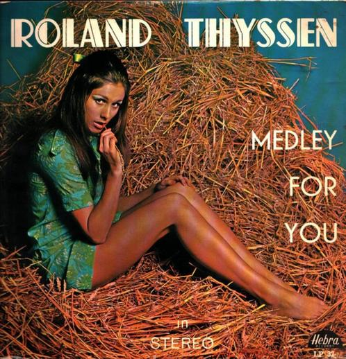 Roland Thyssen ‎– Medley For You - Lp Als Nieuw, Cd's en Dvd's, Vinyl | Pop, Zo goed als nieuw, 1960 tot 1980, Ophalen of Verzenden