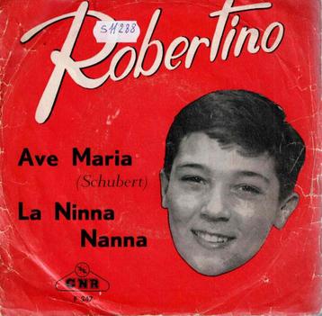 Vinyl, 7"   -   Robertino* – Ave Maria beschikbaar voor biedingen
