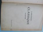 Dictionnaire Larousse ; 40ème édition en 1924 ; vente en l’é, Antiquités & Art, Antiquités | Livres & Manuscrits, Enlèvement ou Envoi