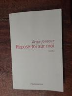 Serge Joncour Repose-toi sur moi, Enlèvement ou Envoi