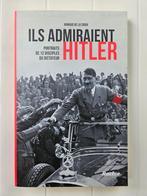 Ils admiraient Hitler, Comme neuf, Arnaud de La Croix, Enlèvement ou Envoi, Deuxième Guerre mondiale