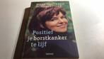 - Positief je borstkanker te lijf(b5), Boeken, Ophalen of Verzenden, Zo goed als nieuw, M. Verstraete; G. Luyckx