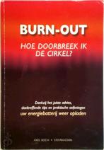 Burn-out hoe doorbreek in de cirkel? Axel Koch Stefan Kühn, Comme neuf, Enlèvement ou Envoi