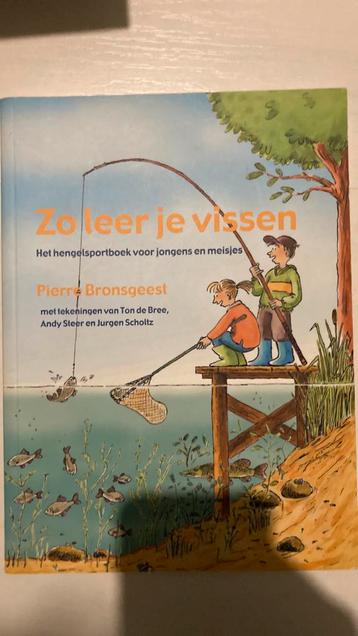 P. Bronsgeest - Zo leer je vissen beschikbaar voor biedingen