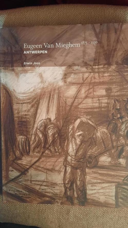 EUGEEN VAN MIEGHEM 1875-1930 ANTWERPEN - ERWIN JOOS , Boeken, Kunst en Cultuur | Beeldend, Schilder- en Tekenkunst, Ophalen of Verzenden