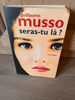 Livre Seras-tu là de Guillaume Musso, Comme neuf, Guillaume Musso