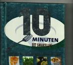 10 minuten eet smakelijk tanja timmerman 176 blz, Ophalen of Verzenden, Zo goed als nieuw