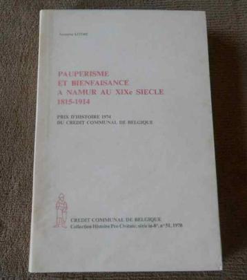 Paupérisme et bienfaisance à Namur au XIX siècle 1815 - 1914 beschikbaar voor biedingen