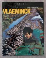 Vlaeminck, Ophalen, Zo goed als nieuw