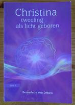 Christina, deel 1 - Bernadette Von Dreien, Boeken, Ophalen of Verzenden, Gelezen, Bernadette Von Dreien