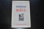 LA BATAILLE DU RAIL Récit Résistance Cheminot Train WW2 RARE, Deuxième Guerre mondiale, Utilisé, Autres sujets/thèmes, René Clément AUDRY