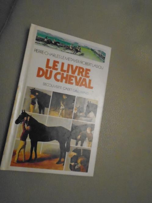 LIVRES"LE CHEVAL":SOINS,GUIDE,AGRICOLE,AVENTURE,NATURE.., Antiquités & Art, Antiquités | Livres & Manuscrits, Enlèvement ou Envoi