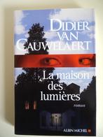 La maison des lumières. Didier Van Cauwelaert, Gelezen, Ophalen of Verzenden, Europa overig, Didier van Cauwelaert