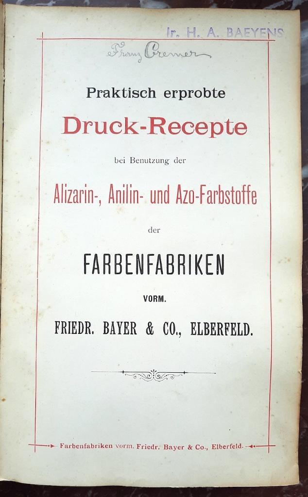 Die Farbstoffe der Farbenfabriken vorm Friedr. Bayer & Co, Livres, Technique, Utilisé, Génie mécanique, Enlèvement ou Envoi