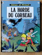 Johan et Pirlouit - La Horde du Corbeau - 1994 - Neuf