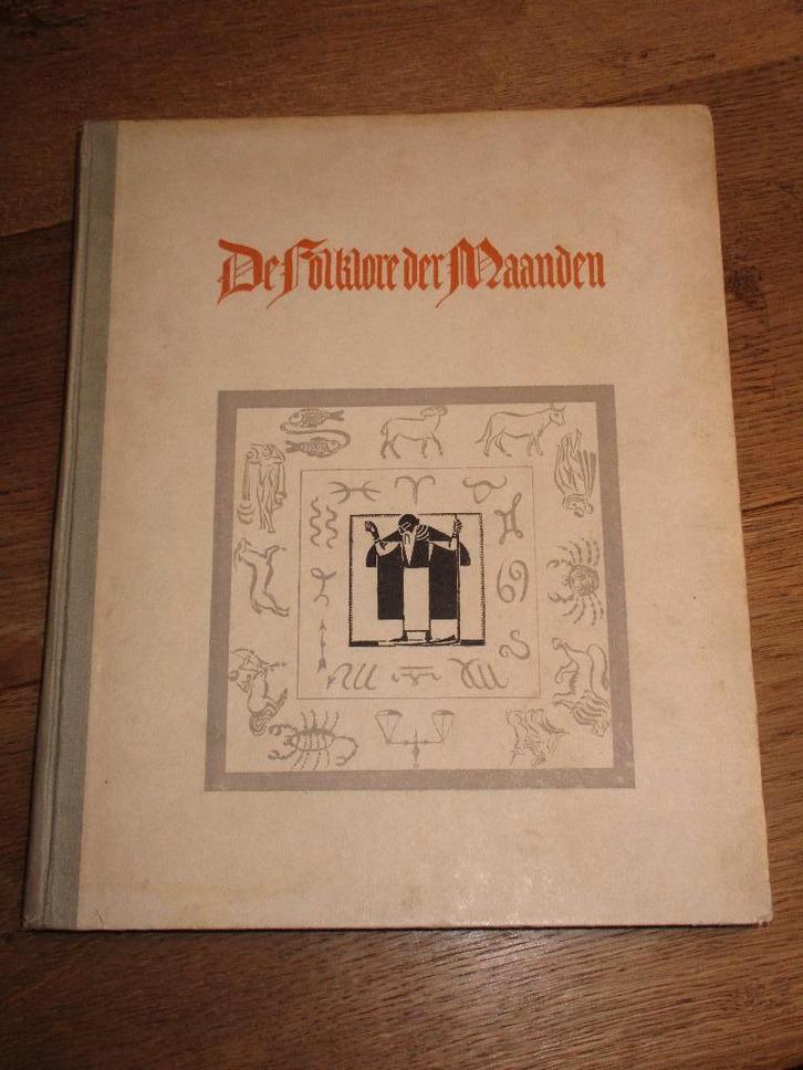 DE FOLKLORE DER MAANDEN - 1936 - GENT - 184 blz, Boeken, Overige Boeken, Gelezen, Ophalen of Verzenden