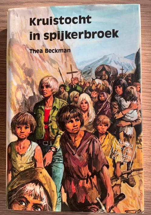 Kruistocht in spijkerbroek - Thea Beckman, Boeken, Reisverhalen, Gelezen, Ophalen of Verzenden