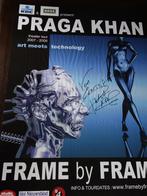 poster PRAGA KHAN FRAME BY FRAME 2007 met handtekening, Ophalen, Zo goed als nieuw, Poster, Artwork of Schilderij, Gesigneerd