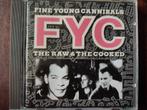 CD : FINE YOUNG CANNIBALS - THE RAW & THE COOKED, Cd's en Dvd's, Cd's | Pop, Ophalen of Verzenden, Zo goed als nieuw