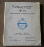 Le Royal Club Nautique de Sambre et Meuse 1862-1962 - Namur, Boeken, Streekboeken en Streekromans, Ophalen of Verzenden, Gelezen