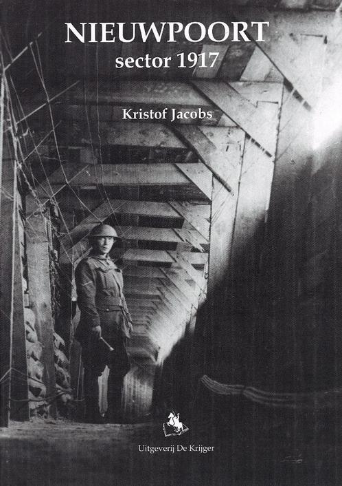 Nieuwpoort sector 1917. De Krijger. Leesboek met veel foto's, Boeken, Oorlog en Militair, Zo goed als nieuw, Landmacht, Voor 1940