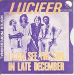 Lucifer - I can see the sun in late december  - 70s Nederpop, Cd's en Dvd's, Pop, Ophalen of Verzenden, 7 inch, Single