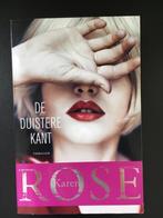 De duistere kant - Karen Rose, Livres, Thrillers, Utilisé, Enlèvement ou Envoi, Karen Rose