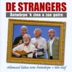 DE STRANGERS : Antwarpe 'k zien a zoe geire, Cd's en Dvd's, Cd's | Nederlandstalig, Ophalen of Verzenden, Zo goed als nieuw, Streekmuziek
