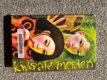 Kwaaie Meiden boek van Cynthia Voigt beschikbaar voor biedingen