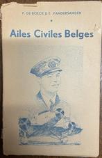 Ailes Civiles Belges, Boeken, Geschiedenis | Nationaal, Alfred Bouckaert, Ophalen of Verzenden, 20e eeuw of later, Gelezen