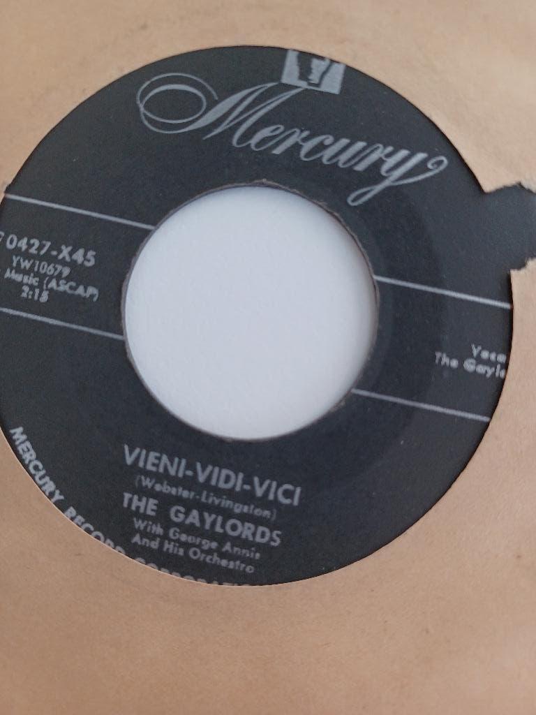 Oldie 45: The Gaylords – Vieni-Vidi-Vici, Gebruikt, Voor 1960, 7 inch, Single