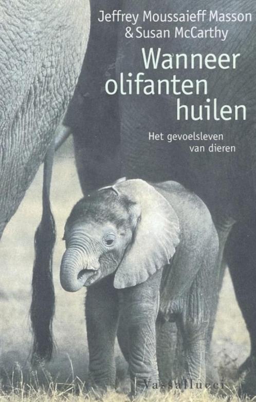 Wanneer olifanten huilen, Jeffrey Moussaieff Masson en Susan, Boeken, Dieren en Huisdieren, Zo goed als nieuw, Verzenden