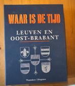 Waar is de tijd, Leuven en Oost-Brabant, Boeken, Gelezen, 14e eeuw of eerder, Diverse auteurs, Ophalen of Verzenden