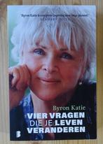 Vier vragen die je leven veranderen - Byron Katie, Boeken, Ophalen of Verzenden, Zo goed als nieuw, Byron Katie