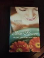 Snow Flower en de geheime waaier, Lisa See/ 2005 New York, Wereld overig, Lisa See, Ophalen of Verzenden, Zo goed als nieuw
