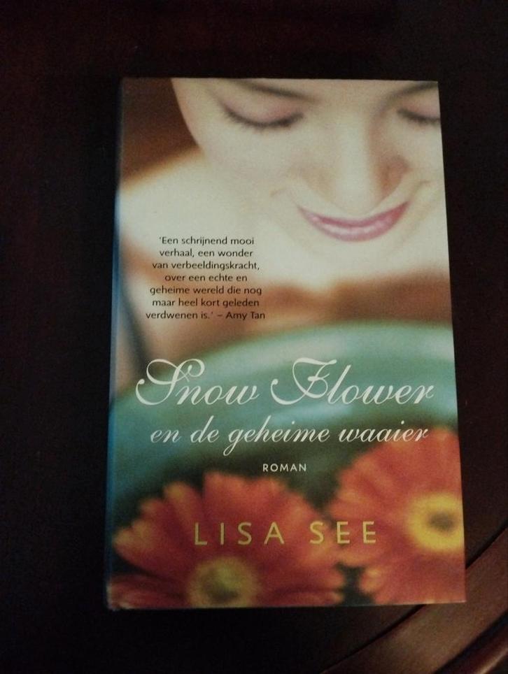 Snow Flower en de geheime waaier, Lisa See/ 2005 New York, Boeken, Romans, Zo goed als nieuw, Wereld overig, Ophalen of Verzenden