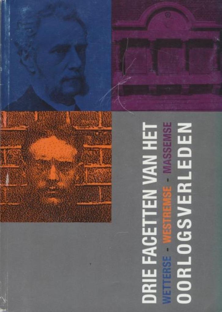 (g38) Drie facetten van het Wetterse-Westremse-Massemse, Boeken, Geschiedenis | Stad en Regio, Gelezen, Verzenden