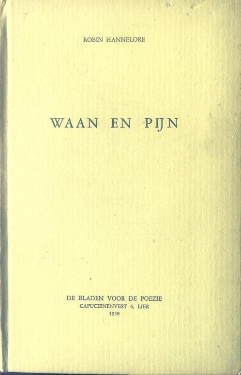 Robin Hannelore – Waan en pijn - De bladen voor de poëzie, Livres, Poèmes & Poésie, Comme neuf, Un auteur, Enlèvement ou Envoi