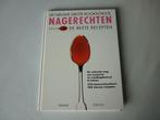 De nieuwe grote kookschool : Nagerechten - Monika Kellermann, Boeken, Nieuw, Ophalen of Verzenden, Monika Kellermann, Europa