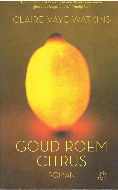 Goud roem citrus - Claire Vaye Watkins, Livres, Romans, Utilisé, Belgique, Enlèvement ou Envoi