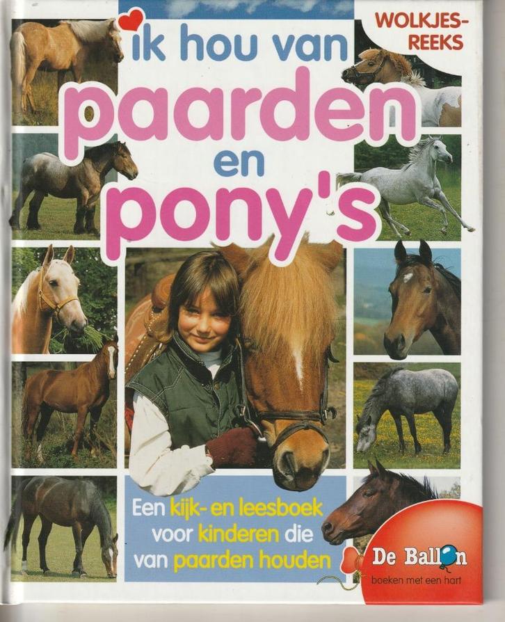 Ik hou van paarden en pony's ,,,, Boeken, Kinderboeken | Jeugd | onder 10 jaar, Zo goed als nieuw, Non-fictie, Verzenden